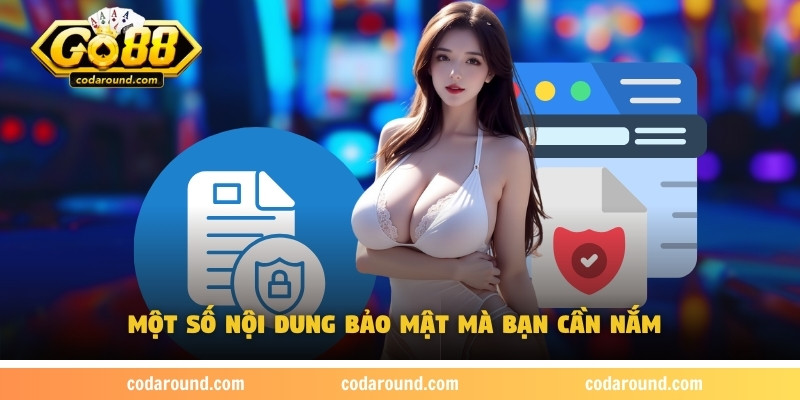 chinh-sach-bao-mat-go88-noi-dung