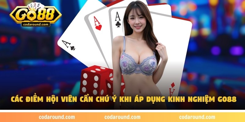 kinh-nghiem-go88-diem-can-chu-y