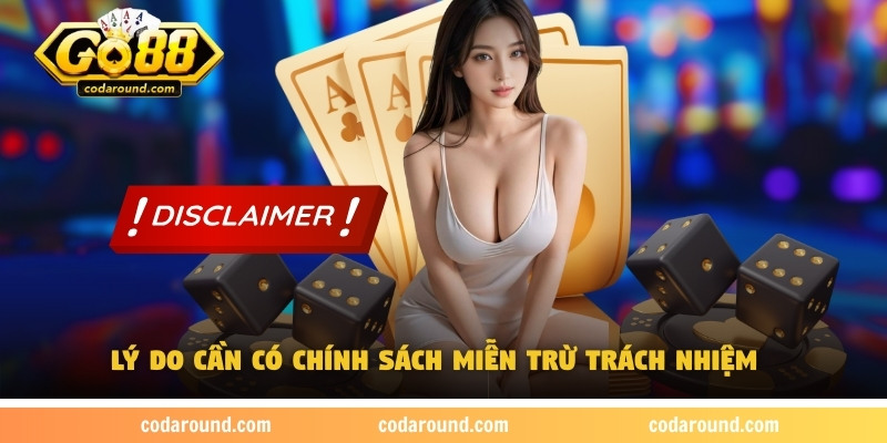 mien-tru-trach-nhiem-go88-ly-do